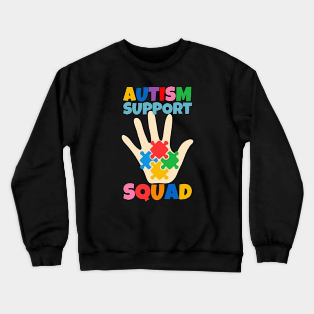 Autism Support Squad Crewneck Sweatshirt by ricricswert